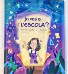 ja vas a l'escola?-elia meraki-maribel torrecillas parra-9788409304622