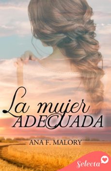 la mujer adecuada (ebook)-ana f. malory-9788410012622