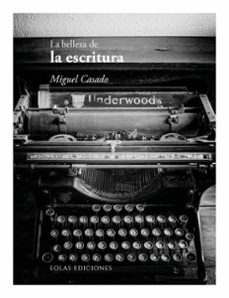 la belleza de la escritura-miguel casado-9788410057722