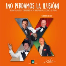 ¡no perdamos la ilusion!-9788410087422