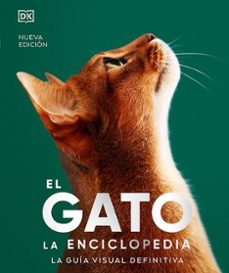 el gato - la enciclopedia-9788410101722