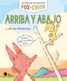 fox + chick. arriba y abajo y otras historias-sergio ruzzier-9788410158122