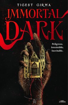 immortal dark. peligroso. irresistible. inevitable (saga immortal dark 1) (ebook)-9788410190597