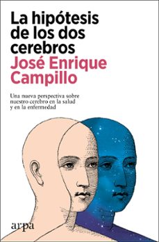 la hipotesis de los dos cerebros (ebook)-jose enrique campillo-9788410313682