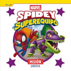 spidey y su superequipo. mision jurasica-9788410362222