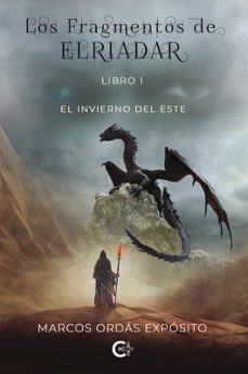 los fragmentos de elriadar-marcos ordas exposito-9788410410022