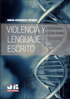 violencia y lenguaje escrito (ebook)-mireia hernandez esteban-9788410448322