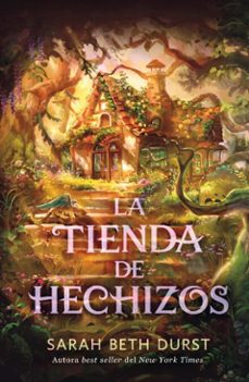 la tienda de hechizos (ebook)-sarah beth durst-9788410495722