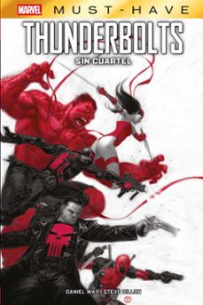 thunderbolts: sin cuartel marvel must have-daniel way-steve dillon-9788410519022