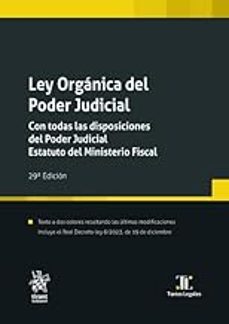 ley organica del poder judicia. con todas las disposiciones del poder judicial. estatuto del ministerio fiscal 29ª edicion-juan montero aroca-andrea planchadell gargallo-9788410566422