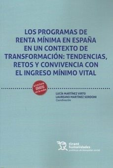los programas de renta minima en españa en un contexto de transfo rmacion-lucia martinez virto-laureano martinez sordoni-9788410813922