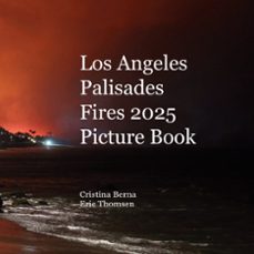 los angeles palisades fires 2025 picture book (ebook)-cristina berna-9788410922822