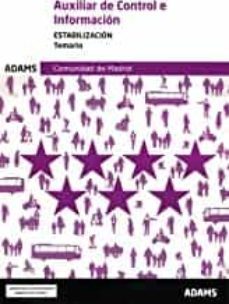 temario auxiliar de control e información comunidad de madrid (estabilizacion)-9788411160322