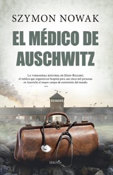 el medico de auschwitz-szymon nowak-9788411311922