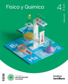 fisica y quimica 4º eso construyendo mundos (andalucia)-9788411385022