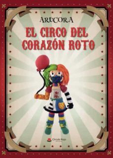 el circo del corazon roto-9788411450522