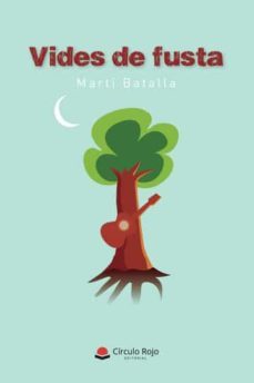 vides de fusta-marti batalla-9788411452922