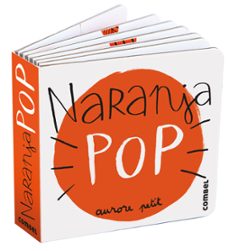 naranja pop-aurore petit-9788411582322
