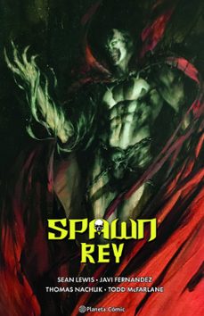 spawn rey nº 03 (ebook)-todd mcfarlane-sean lewis-javi fernandez-9788411614122