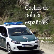 coches de policia españoles-cristina berna-9788411746922