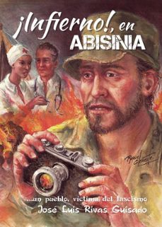 ¡infierno!, en abisinia-jose luis rivas guisado-9788411754422