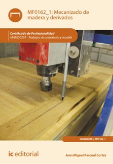 (i.b.d.) mf0162_1 mecanizado de madera y derivados.-9788411841122
