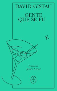 gente que se fue (ebook)-david gistau-9788412123722