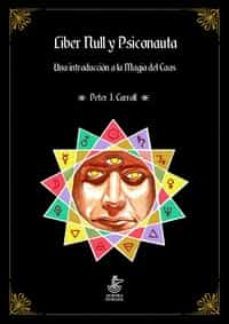 liber null y psiconauta-peter j. carroll-9788412183122