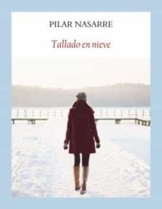 tallado en nieve-pilar nasarre ramon-9788412237122