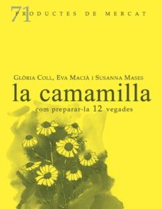 la camamilla, com preparar-la 12 vegades-gloria coll i jerez-9788412281422
