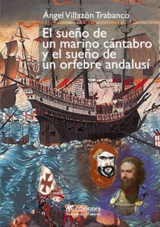 el sueño de un marino catabro y el sueño de un orfebre andalusi (ebook)-angel villazon trabanco-9788412282122