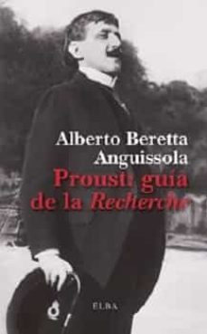 proust: guia de la recherche-alberto beretta anguissola-9788412467222