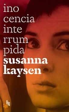 inocencia interrumpida-susanna kaysen-9788412568622