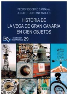 historia de la vega de gran canaria en cien objetos-9788412656022
