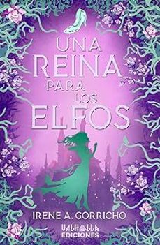 una reina para los elfos-irene a. gorricho-9788412670622