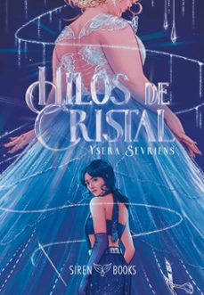 hilos de cristal-ysera sevriens-9788412784022