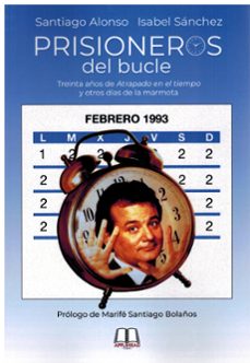 prisioneros del bucle-santiago alonso-9788412789522
