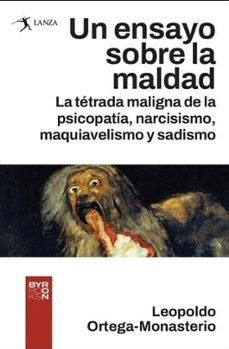 un ensayo sobre la maldad-leopoldo ortega monasterio-9788412796322