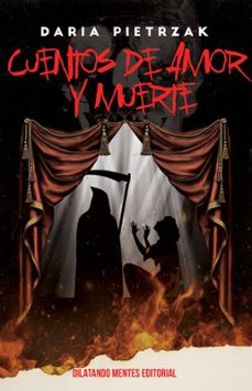 cuentos de amor y muerte-daria pietrzak-9788412841022