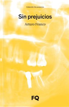 sin prejuicios (ebook)-arturo franco-9788412871722