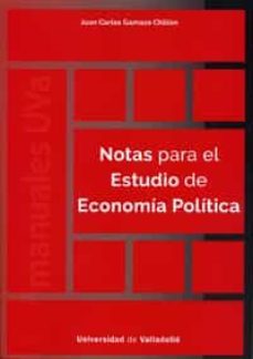 notas para el estudio de economia politica-juan carlos gamazo chillon-9788413200422