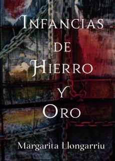infancias de hierro y oro-9788413319322