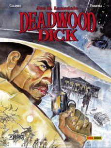 deadwood dick 2: entre texas y el infierno-9788413345222