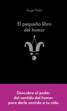 el pequeño libro del humor-angel rielo fernandez-9788413442822