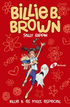 billie b. brown 10: billie b. es molt especial-sally rippin-9788413491622