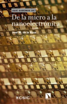 de la micro a la nanoelectronica (ebook)-jose m. de la rosa-9788413522722