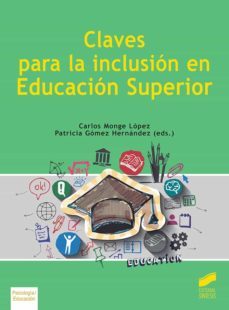 claves para la inclusion en educacion superior (ebook)-carlos monge lopez-patricia gomez hernandez-9788413575322