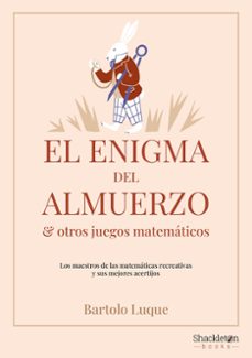 el enigma del almuerzo y otros juegos matematicos-9788413613222