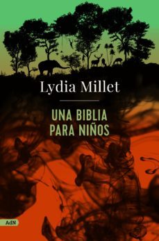 una biblia para niños (adn)-lydia millet-9788413624822