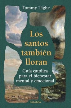 los santos tambien lloran-tommy tighe-9788413684222